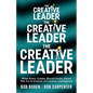 The Creative Leader: What Every Leader Should Know About The Art & Science of Creative Intelligence