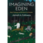 Imagining Eden: Black Theology and the Search for Paradise