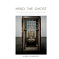 Mind the Ghost: Thinking Memory and the Untimely Through Contemporary Fiction in French