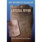 New Histories of Village Life at Crystal River
