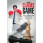 The Claims Game: The Tricks and Deceptive Tactics Insurance Companies Use to Underpay or Deny Your Claim