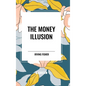 The Money Illusion