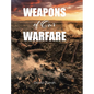 Weapons of Our Warfare