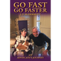Go Fast Go Faster: An Advocate's Journey