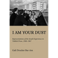I Am Your Dust: Representations of the Israeli Experience in Yiddish Prose, 1948-1967