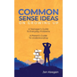 Common Sense Ideas On Growing Up