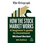 How the Stock Market Works: A Beginner's Guide to Investment