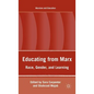 Educating from Marx: Race, Gender, and Learning