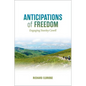 Anticipations of Freedom: Engaging Stanley Cavell