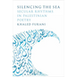 Silencing the Sea: Secular Rhythms in Palestinian Poetry