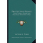 Protective Relays: Their Theory, Design And Practical Operation (1922)