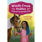 Windy Creek Stables: Presley and the Impossible Dream