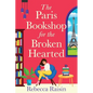 The Paris Bookshop for the Broken-Hearted