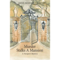 Murder Stalks A Mansion: A Newport Mystery
