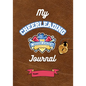 My Cheerleading Journal: Fun Activities to Build Confidence and a Growth Mindset: Track Your Cheer Journey, Set Goals, Build Resilience and Celebrate