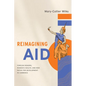 Reimagining Aid: Foreign Donors, Women's Health, and New Paths for Development in Cambodia