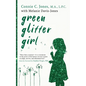 Green Glitter Girl: A Journey of Hope and Trauma Recovery