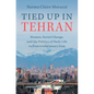 Tied Up in Tehran