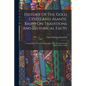 History Of The Gold Coast And Asante, Based On Traditions And Historical Facts: Comprising A Period Of More Than Three Centuries From About 1500 To 18