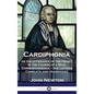 Cardiphonia: or the Utterance of the Heart: In the Course of a Real Correspondence - the Letters Complete and Unabridged