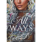 All Ways: To Win a Fae Heart