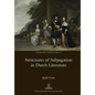 Structures of Subjugation in Dutch Literature