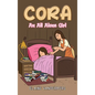 Cora: An All Alone Girl