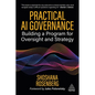 Practical AI Governance: Building a Program for Oversight and Strategy