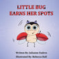 Little Bug Earns Her Spots