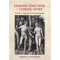 Coming Together - Coming Apart: The Play of Opposites in Love Relationships