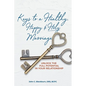 Keys to a Healthy, Happy & Holy Marriage: Unlock the Full Potential in Your Relationship
