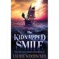 The Kidnapped Smile