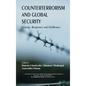 Counterterrorism and Global Security: Genesis, Responses and Challenges