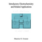 Introductory Electrochemistry and Related Applications