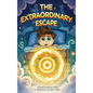 The Extraordinary Escape