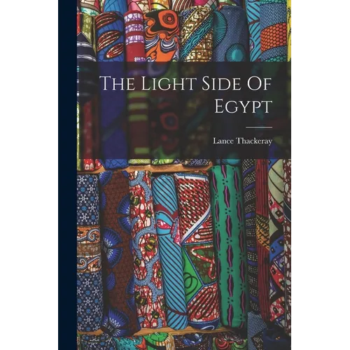 The Light Side Of Egypt