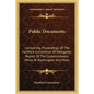 Public Documents: Containing Proceedings Of The Hartford Convention Of Delegates; Report Of The Commissioners While At Washington And Mo