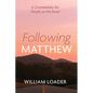 Following Matthew: A Commentary for People on the Road