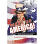 Wake Up America!: The USA Has 4.7% of the World's Population, Outside the Usa, 95.4%