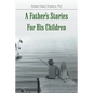 A Father's Stories For His Children