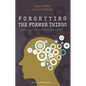 Forgetting the Former Things: Brain Injury's Invitation to Vulnerability and Faith