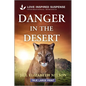 Danger in the Desert