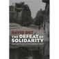 The Defeat of Solidarity: Anger and Politics in Postcommunist Europe