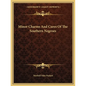 Minor Charms And Cures Of The Southern Negroes