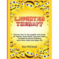Laughter Therapy: Discover How To Use Laughter And Humor For Healing, Stress Relief, Improved Health, Increased Emotional Wellbeing And