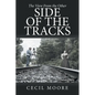 The View From the Other Side of the Tracks