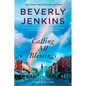 Calling All Blessings: A Blessings Novel