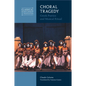 Choral Tragedy