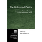 The Reformed Pastor