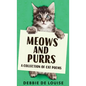Meows and Purrs: A Collection Of Cat Poems